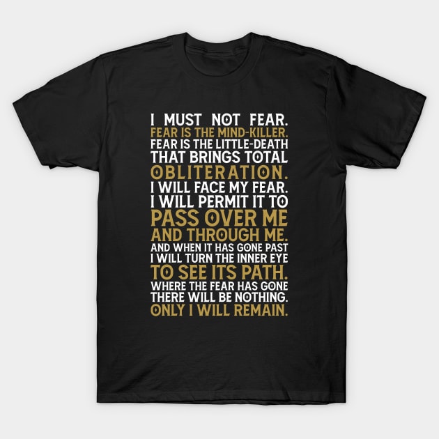 Litany against fear T-Shirt by demonigote